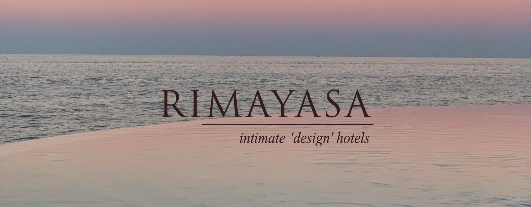 Rimayasa Hotels - the intimate 'design' hotels